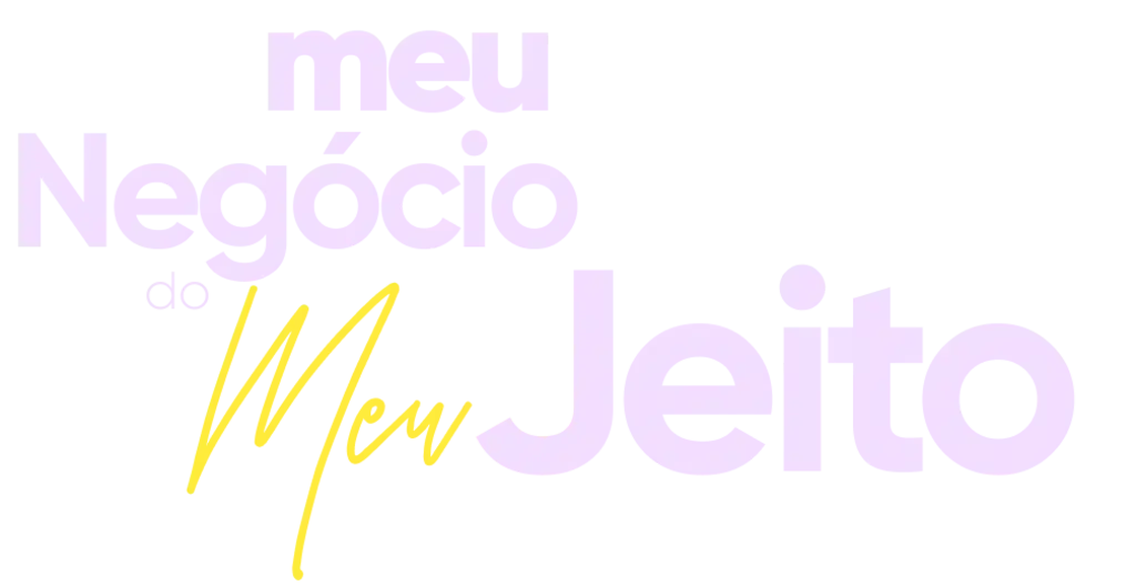 Meu negocio do meu jeito